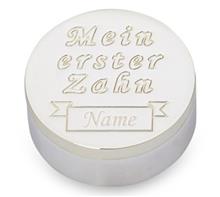 Dose versilbert "1. Zahn": Versilberte Zahndose Ø4cm Höhe 1,8cm Mit Text: "Mein erster Zahn" und Grav