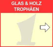 Glas & Holz Trophäen